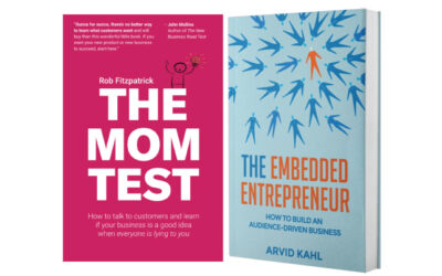 Business Building: The Embedded Mom Test Entrepreneur